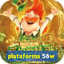 plataforma 56w